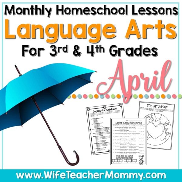 April Homeschool Lessons for 3rd Grade & 4th Grade Language Arts