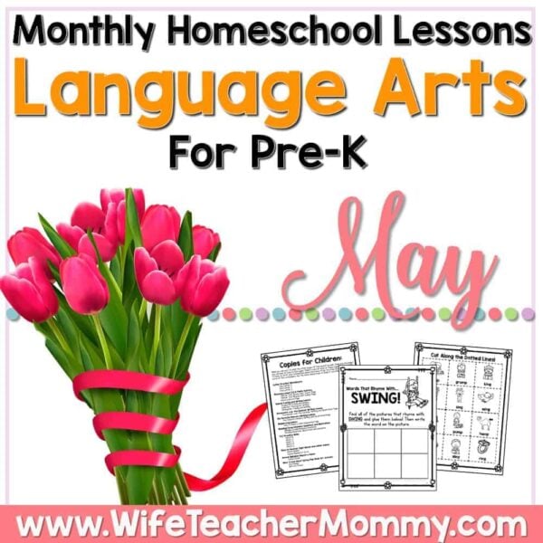 May Homeschool Lessons for Pre-K Language Arts
