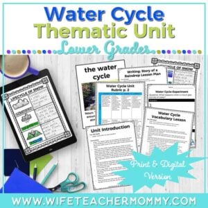 Lower Grades Water Cycle Thematic Unit (Digital & Print Versions)