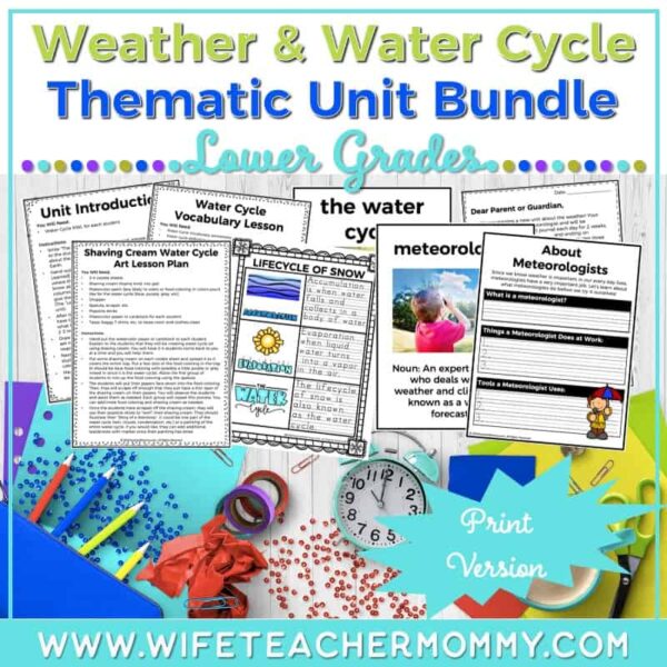 Lower Grades Weather and Water Cycle Thematic Unit Bundle (Print Version)