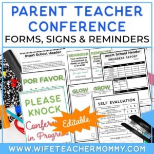 parent teacher conference forms, signs, & reminders
