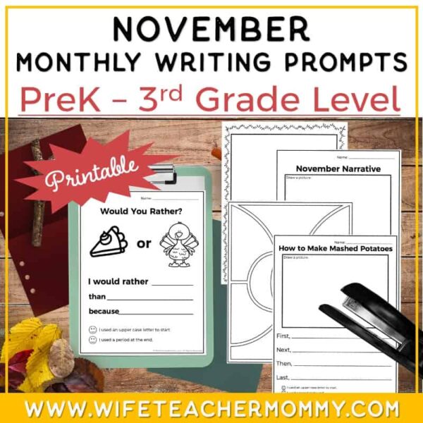 November Writing Prompts for PreK-3rd Grades PRINTABLE