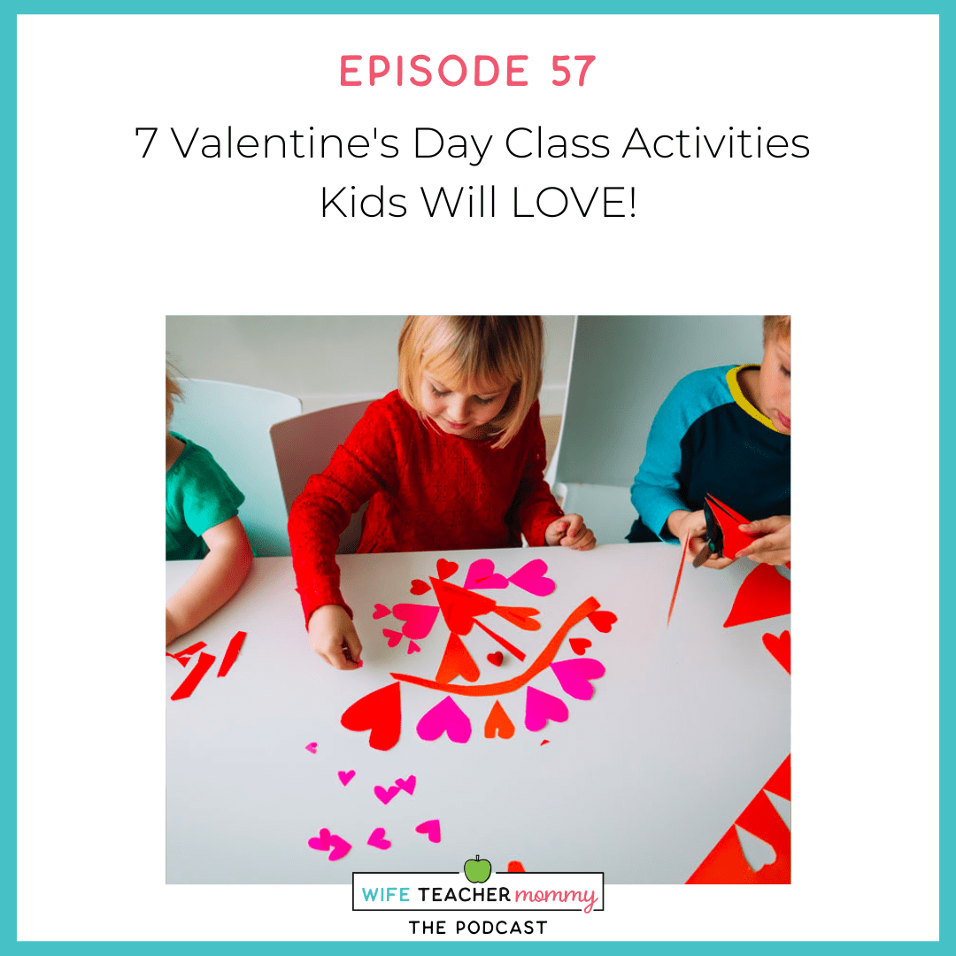 girl arranging pink and red hearts- 7 Valentine's Day Class Activities Your Kids Will Love