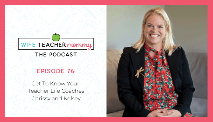 Chrissy Nichols- Get to know your teacher life coaches chrissy and kelsey