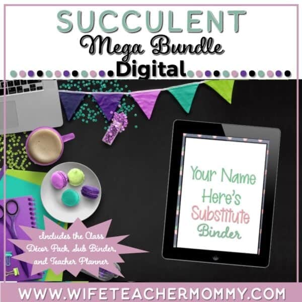 The Ultimate Succulent Mega Bundle - Teacher Planner, Sub Binder, Decor (Digital)