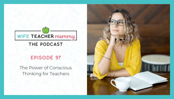 woman thinking with cup of coffee and blank notebook on table- The power of conscious thinking for teachers